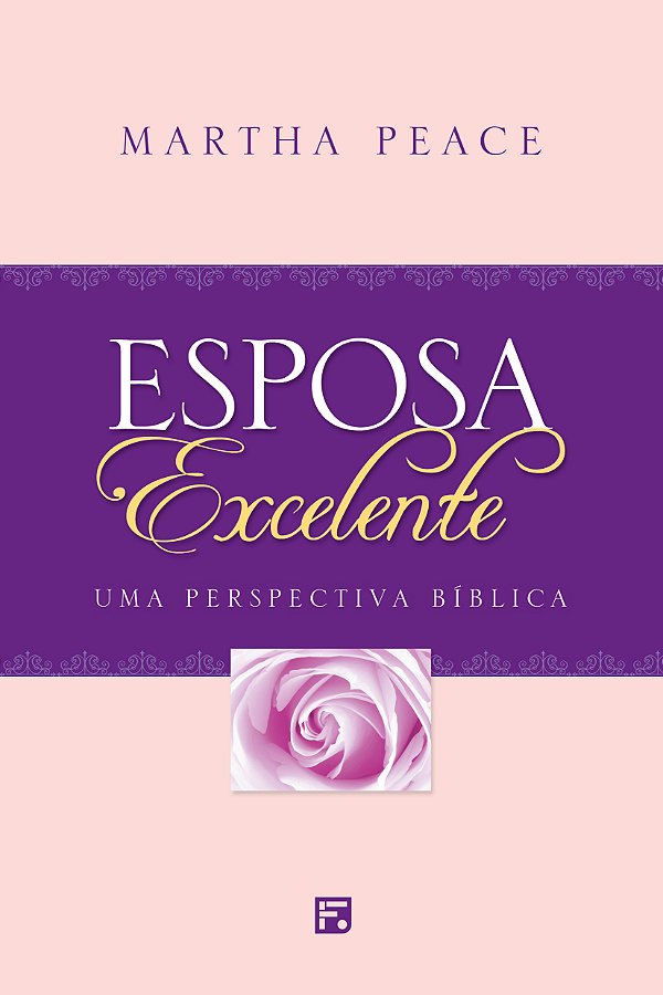 Livro Esposa excelente: Uma perspectiva bíblica