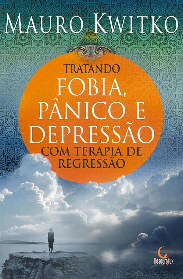 Livro Tratando fobia, pânico e depressão com terapia de r...