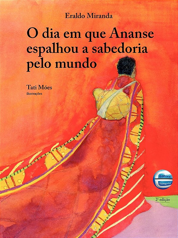 Livro O dia em que Ananse espalhou a sabedoria pelo mundo