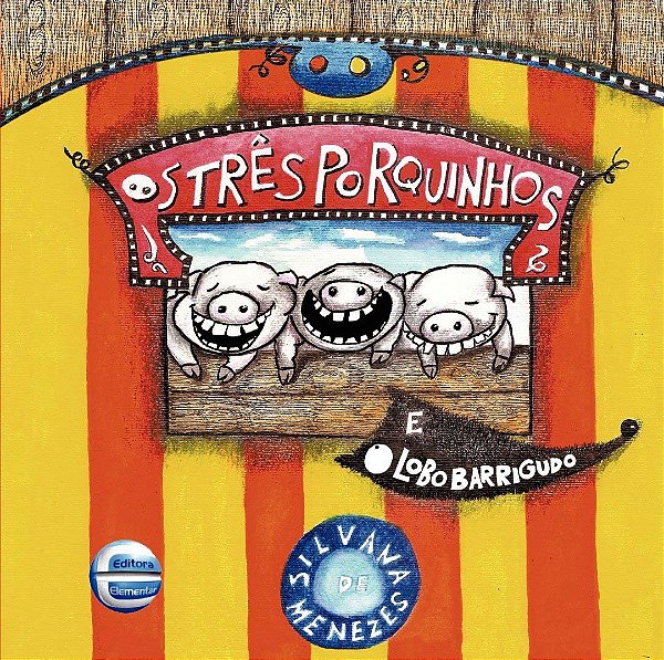Livro Os três porquinhos e o lobo barrigudo