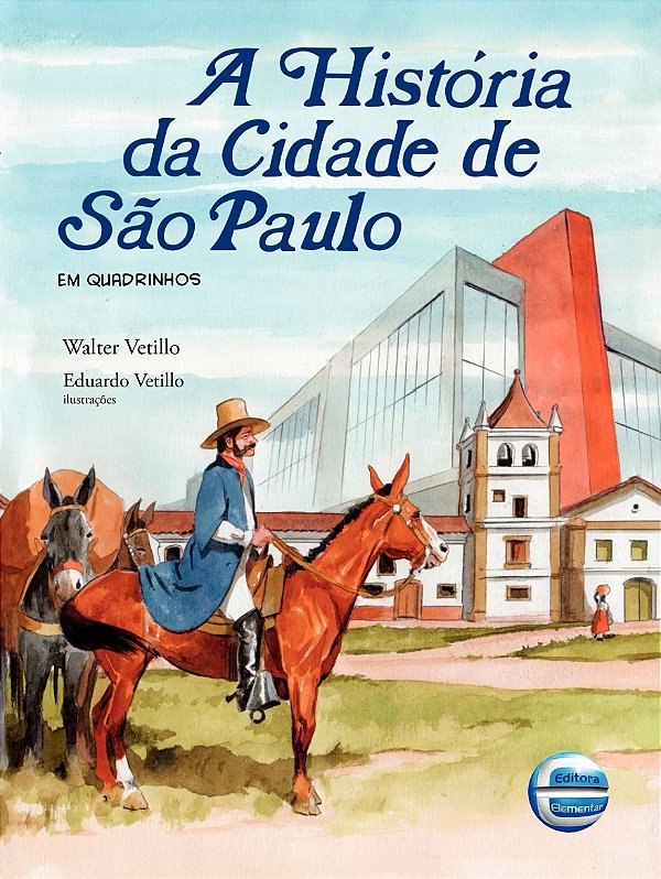 Livro A história da cidade de São Paulo: Em quadrinhos