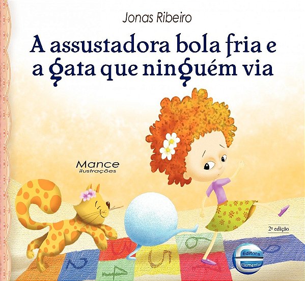 Livro A assustadora bola fria e a gata que ninguém via