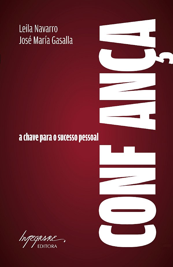 Livro Confiança - A Chave Para O Sucesso Pessoal