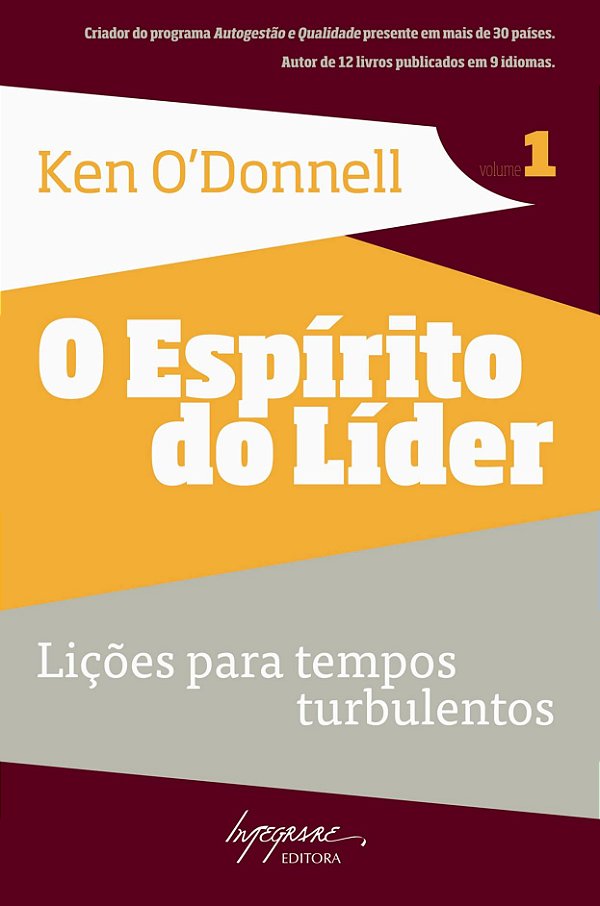 Livro O Espírito Do Líder - Vol. 01 - Lições Para Tempos ...