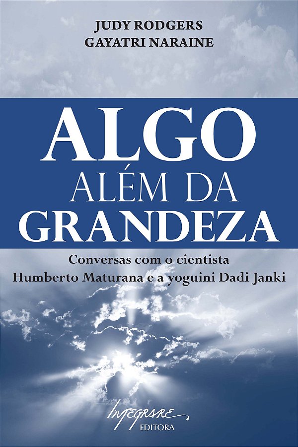 Livro Algo Além Da Grandeza - Conversas Com O Cientista H...
