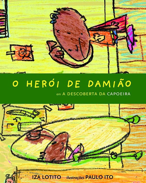 Livro O herói de Damião em: a descoberta da capoeira