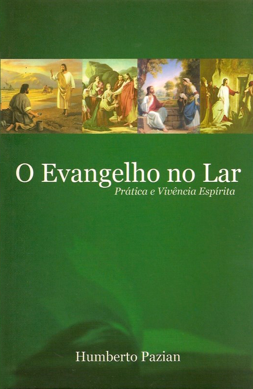 Livro O evangelho no lar - prática e vivência espírita