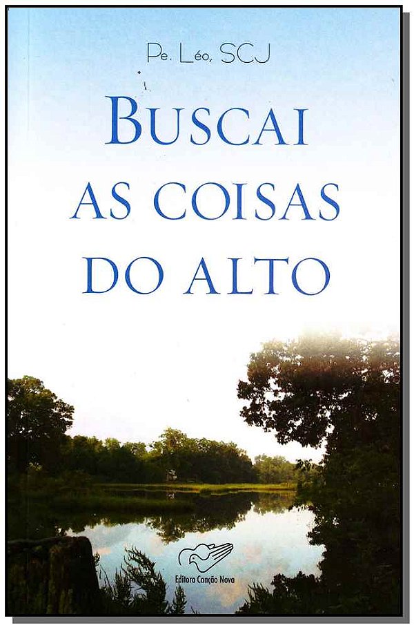 Livro Buscai As Coisas Da Do Alto