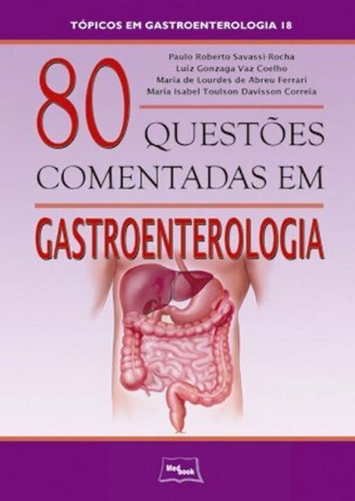 Livro 80 Questoes Comentadas Em Gastroenterologia - Topi