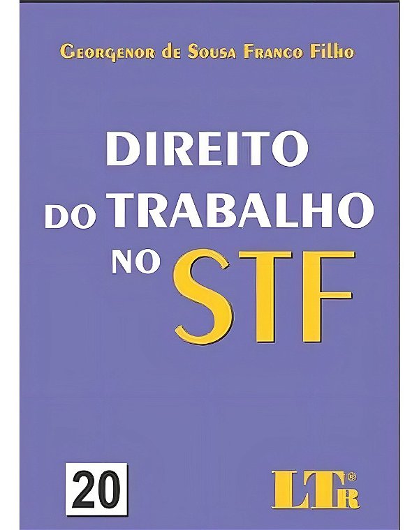 Livro Direito Do Trabalho No Stf - Vol. 04 /01