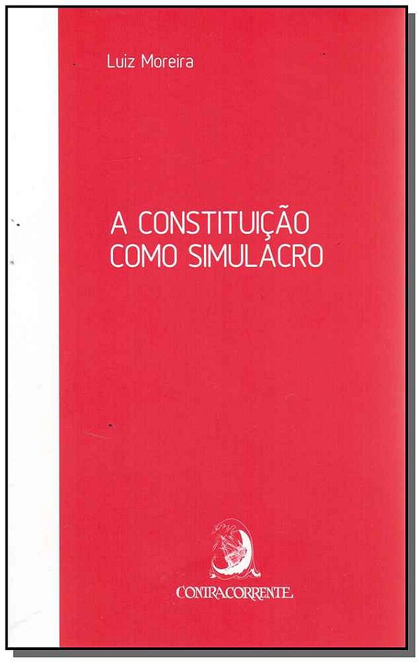 Livro A Constituição Como Simulacro - 02Ed/17