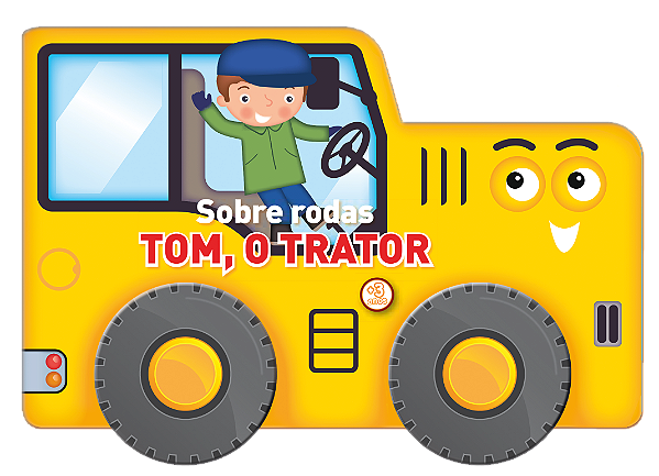 Livro Sobre rodas - Tom, o trator