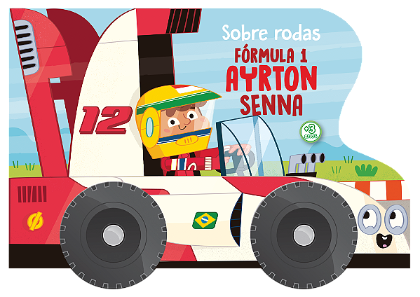 Livro Sobre rodas - Fórmula 1 - Ayrton Senna