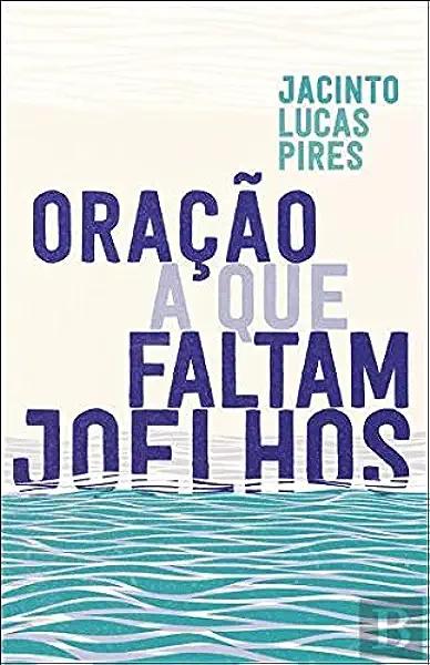 Livro Oração A Que Faltam Joelhos