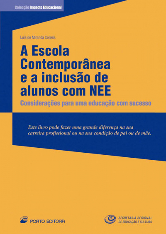 Livro A Escola Contemporanea E A Inclusao De Alunos Com N...