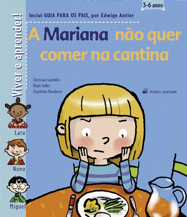 Livro A Mariana Nao Quer Comer Na Cantina