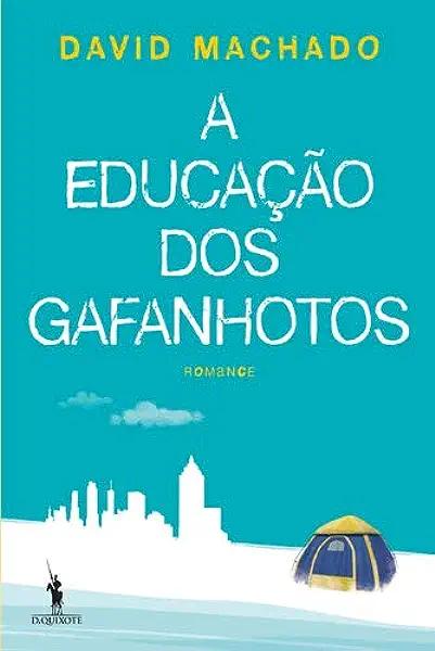 Livro A Educação Dos Gafanhotos
