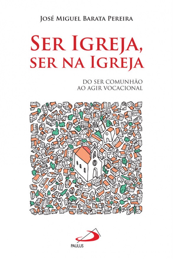 Livro Ser Igreja, Ser Na Igreja
