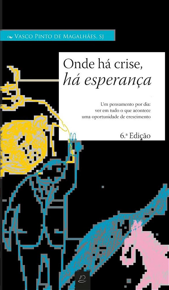Livro Onde Há Crise, Há Esperança - Um Pensamento Por Dia: Ver ...