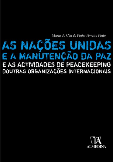 Livro As Nações Unidas e a manutenção da paz: e as activi...