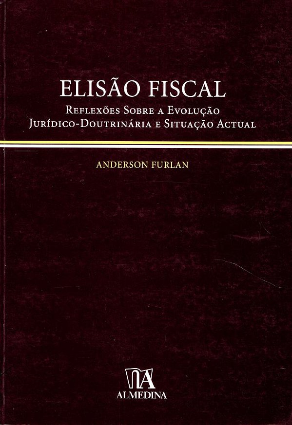 Livro Elisão fiscal: reflexões sobre a evolução jurídico-...