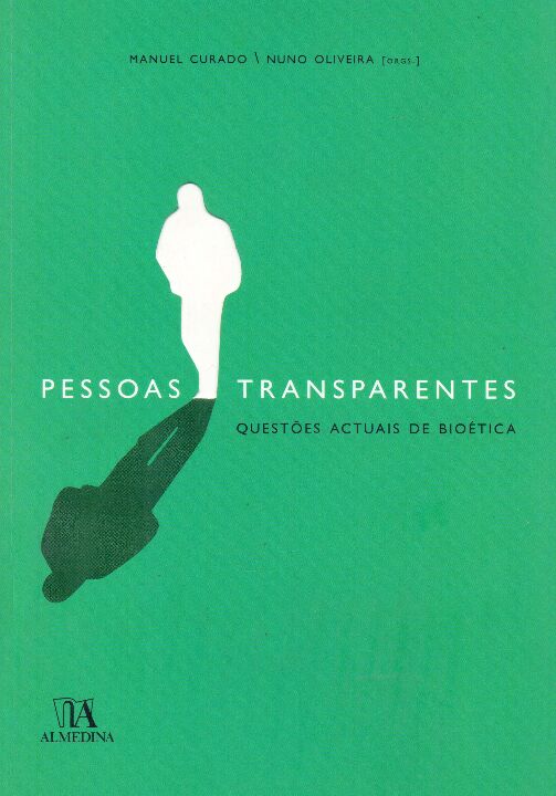 Livro Pessoas transparentes: questões actuais de bioética