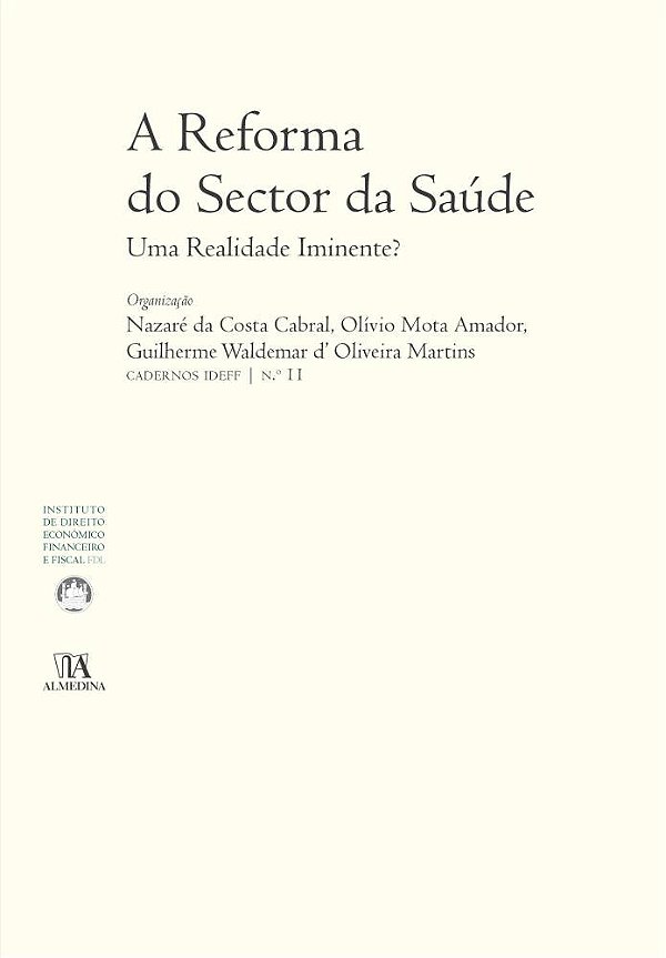 Livro A reforma do sector da saúde: uma realidade iminent...