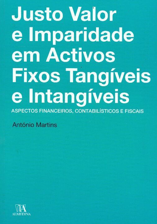 Livro Justo valor e imparidade em activos fixos tangíveis...