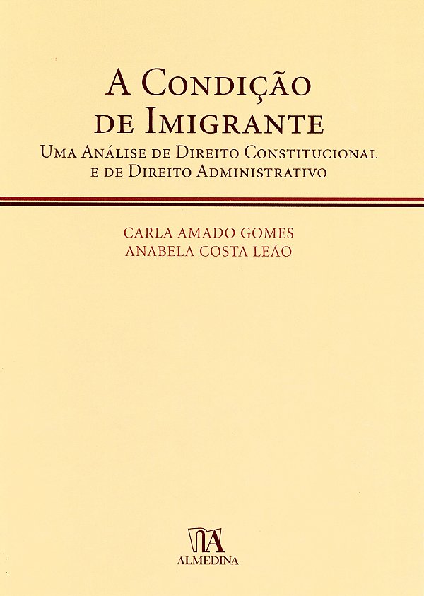 Livro A condição de imigrante: uma análise de direito con...