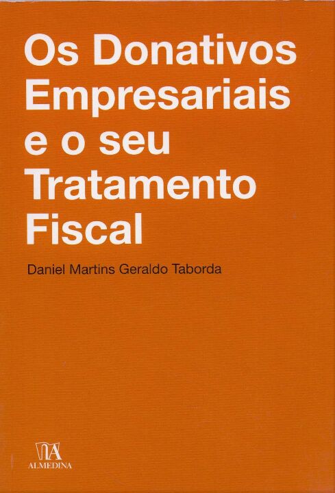 Livro Os donativos empresariais e o seu tratamento fiscal