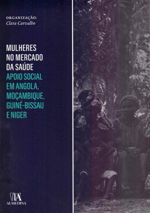 Livro Mulheres no mercado da saúde: apoio social em Angol...