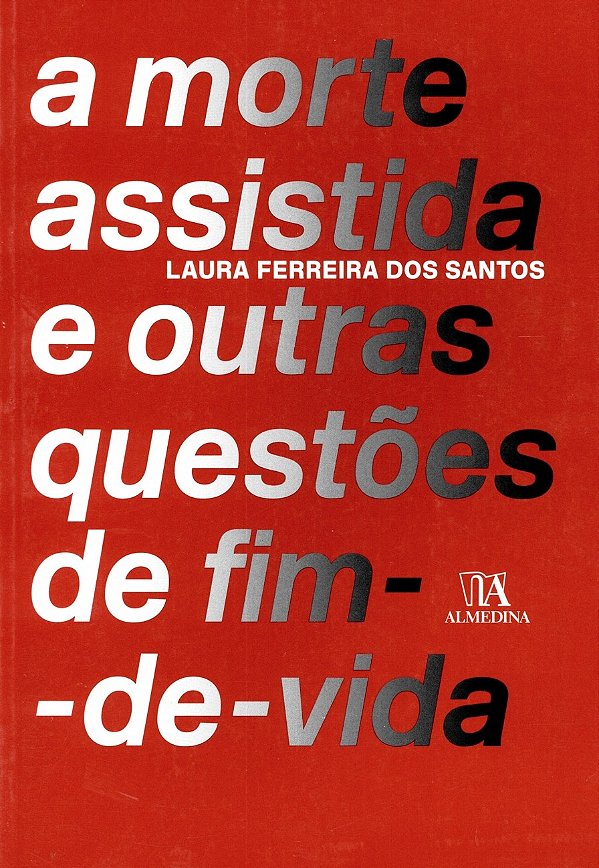 Livro A morte assistida e outras questões de fim-de-vida