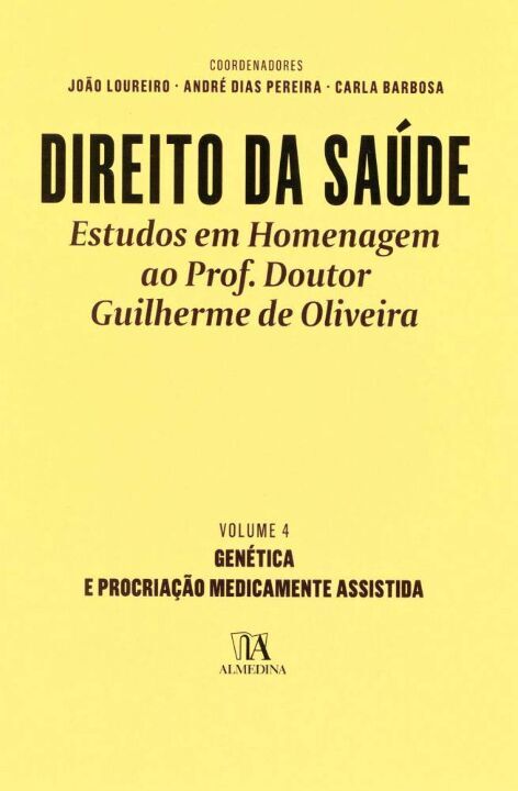 Livro Direito da saúde: genética e procriação medicamente...