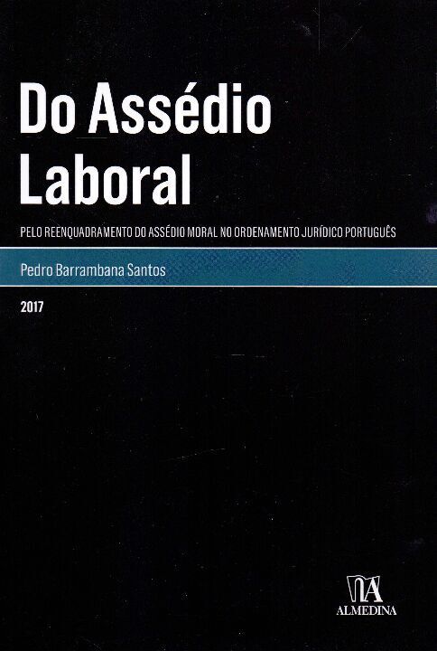 Livro Do assédio laboral: Pelo reenquadramento do assédio...