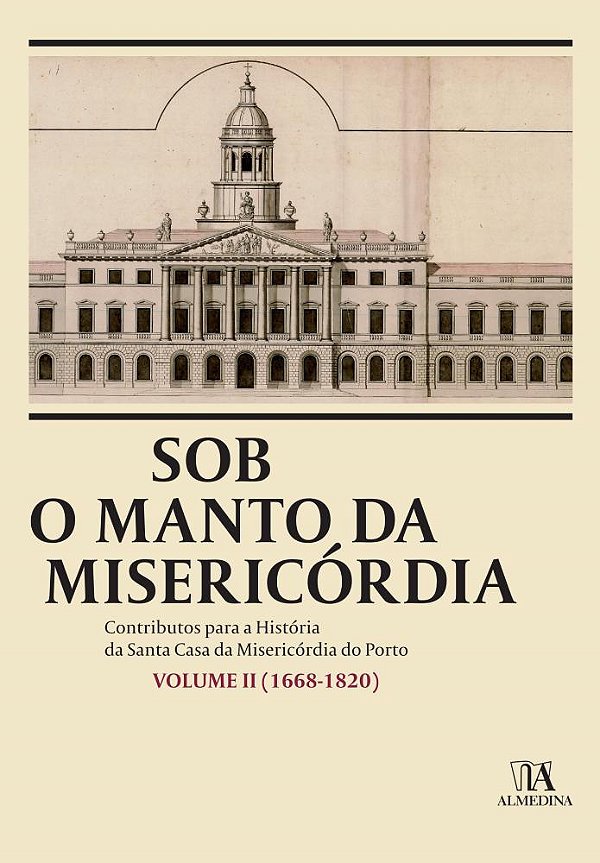 Livro Sob o manto da misericórdia: 1668-1820 (Volume 2)