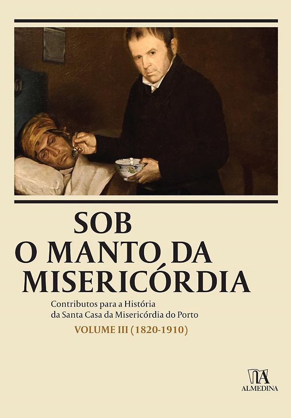 Livro Sob o manto da misericórdia: 1820-1910 (Volume 3)