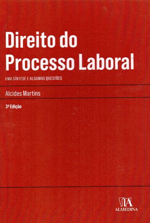 Livro Direito do processo laboral: uma síntese e algumas ...