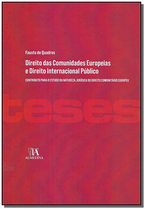 Livro Direito das comunidades europeias e direito interna...