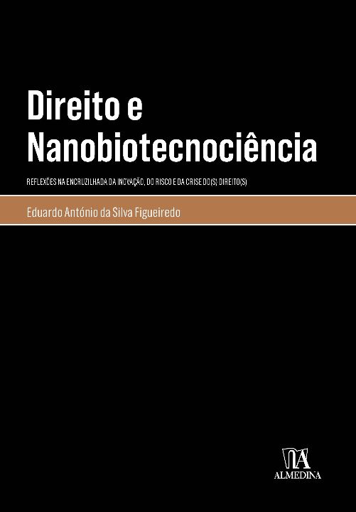 Livro Direito e nanobiotecnociência: reflexões na encruzi...