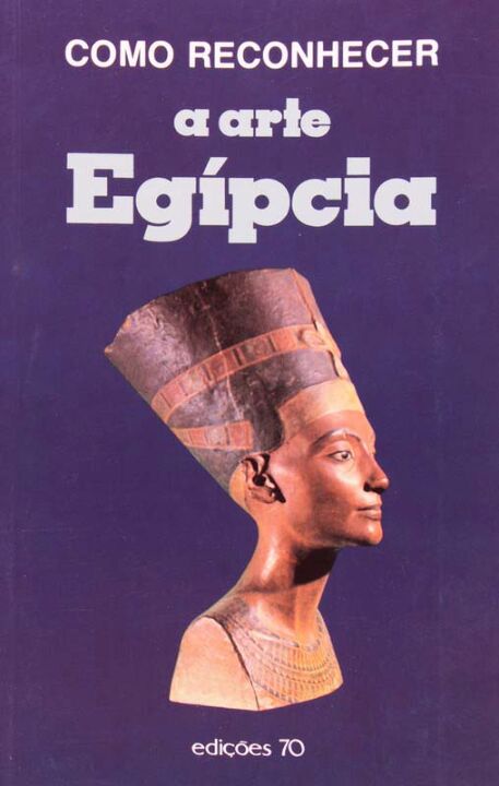Livro Como reconhecer a arte egípcia
