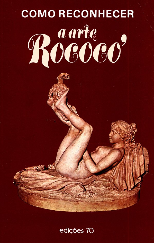 Livro Como reconhecer a arte rococó