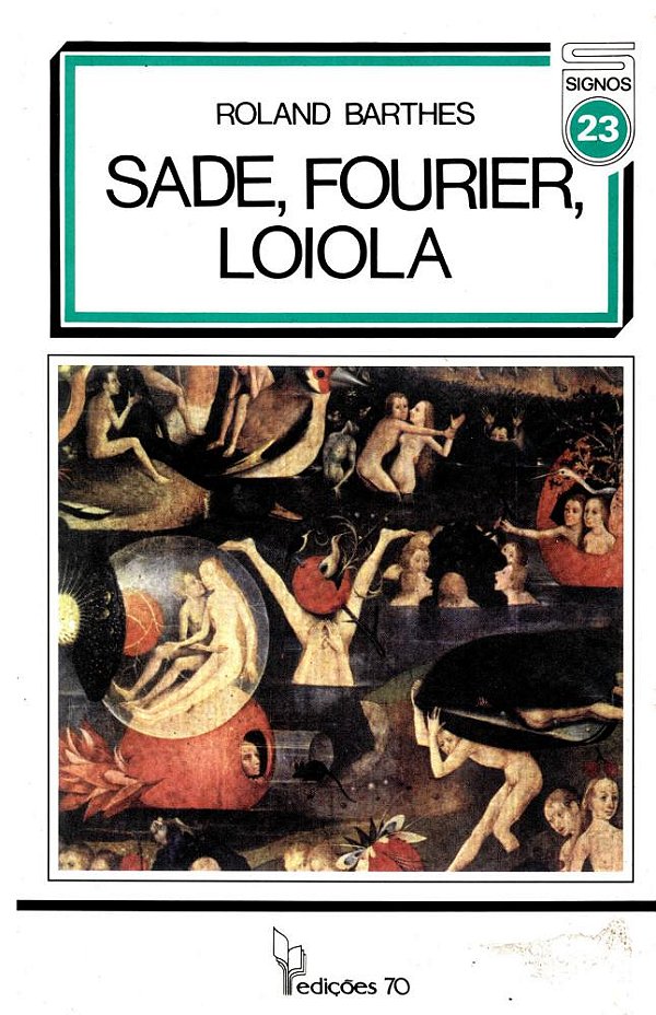 Livro Sade, Fourier, Loiola
