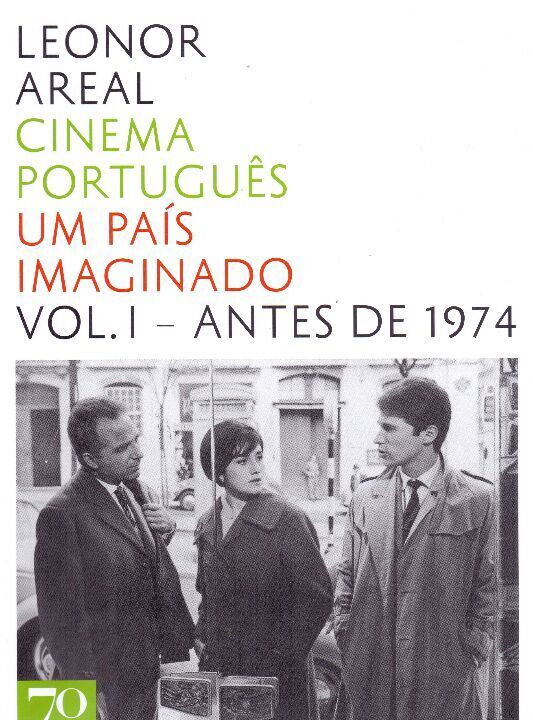 Livro Cinema português: um país imaginado - Antes de 1974...
