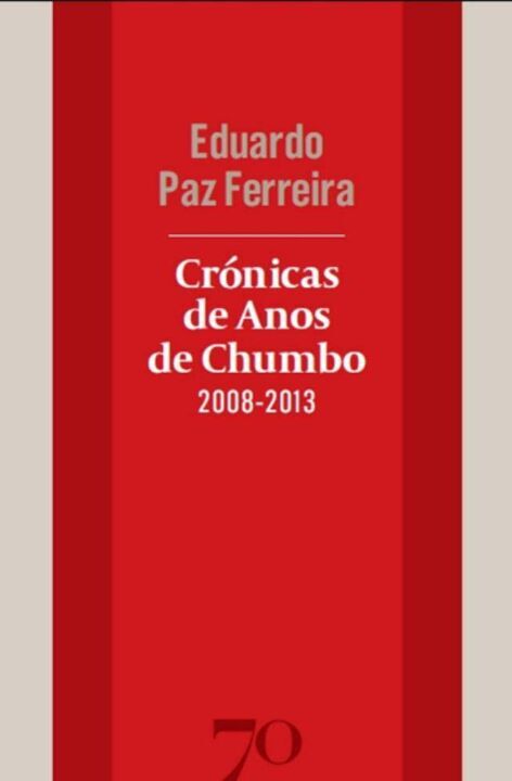 Livro Crónicas de anos de chumbo (2008-2013)