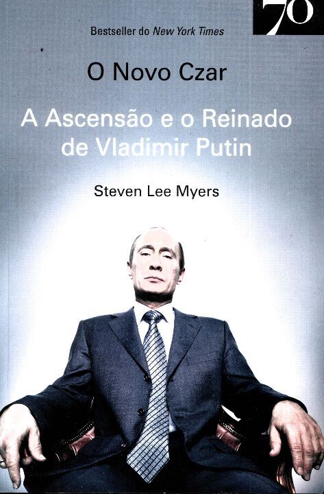 Livro O novo czar: a ascensão e o reinado de Vladimir Put...