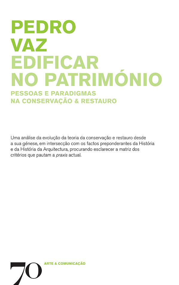 Livro Edificar no património: pessoas e paradigmas na con...