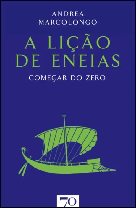 Livro A lição de Eneias: começar do zero