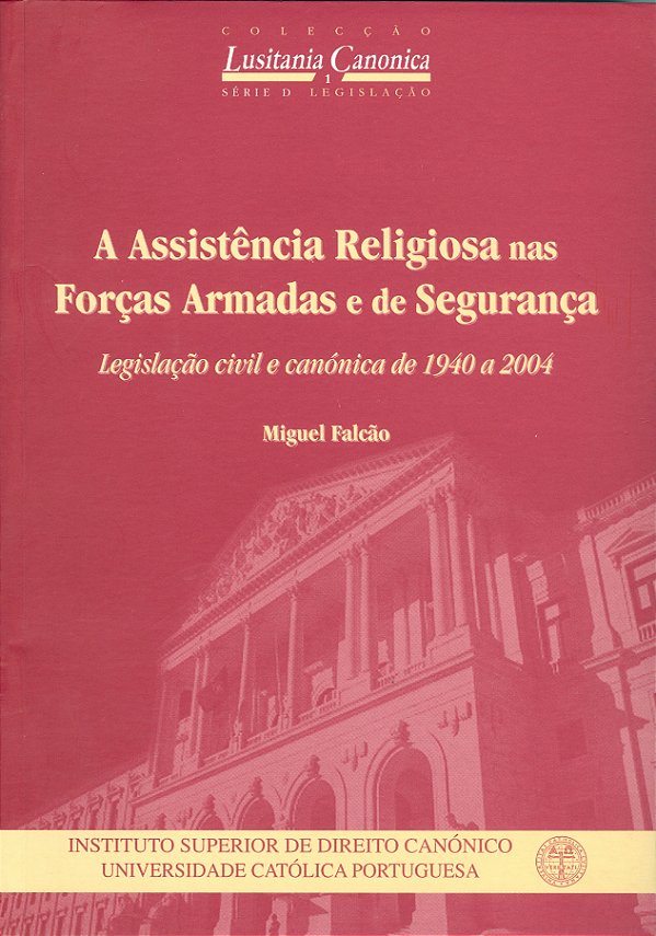 Livro A Assistência Religiosa Nas Forças Armadas E De Seg...
