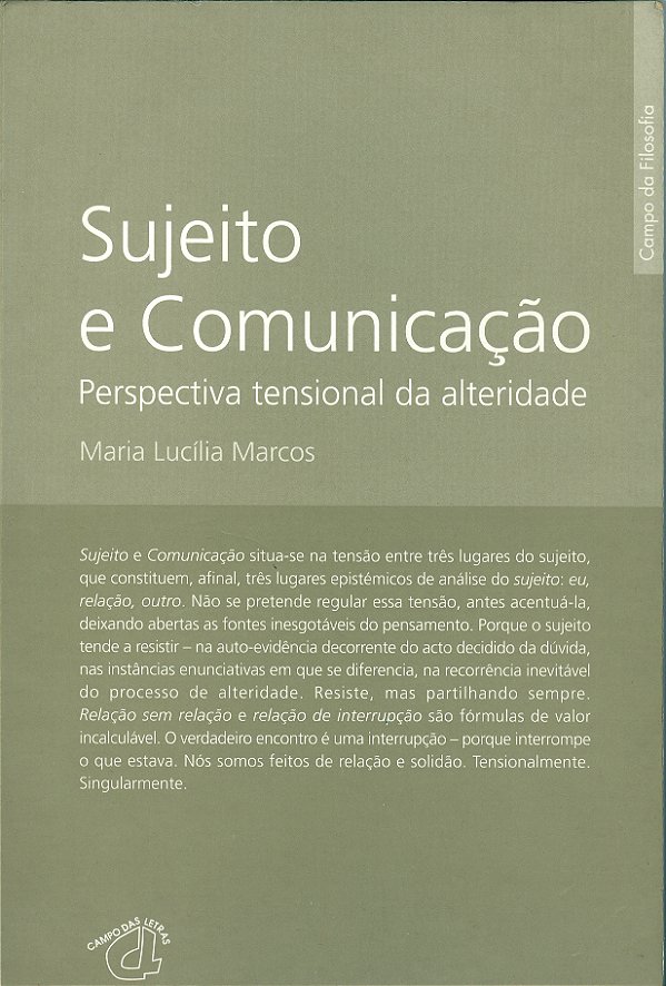 Livro Sujeito E Comunicação - Perspectiva Tensional Da Al...
