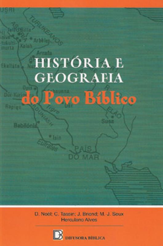 Livro Historia E Geografia Do Povo Biblico